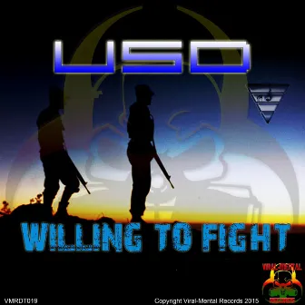 Willing To Fight by USD