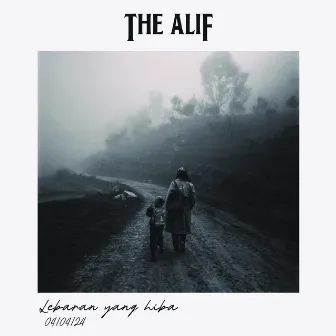 Lebaran Yang Hiba by The Alif