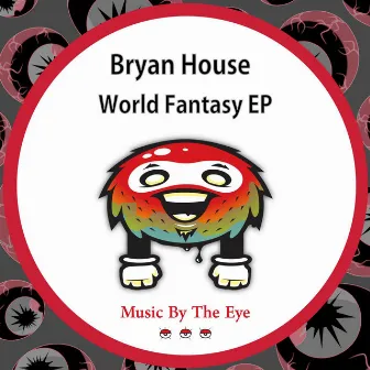 World Fantasy EP by Bryan House