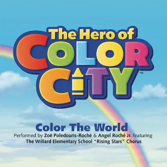 Color The World (From The Original Motion Picture 