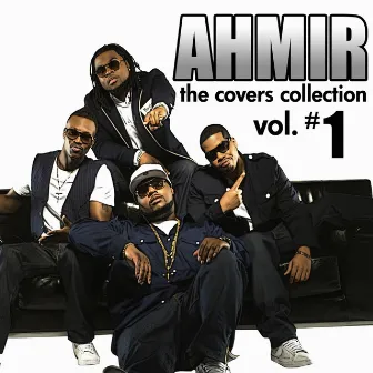 Ahmir: The Covers Collection - Vol. #1 by Ahmir