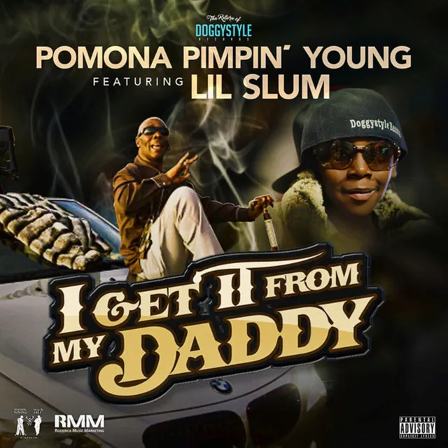 I Get It From My Daddy (feat. Lil Slum)