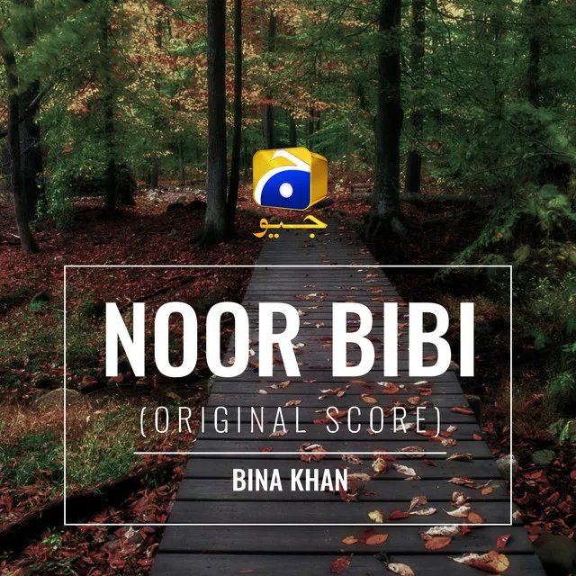 Noor Bibi (Original Score)