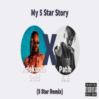 My 5 Star Story (Adekunle Gold 5 Star) by Patie A.S