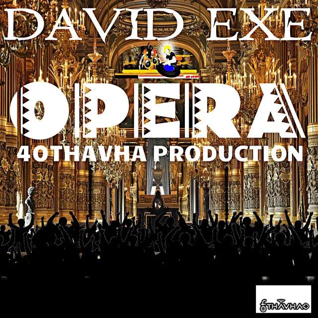 Opera - 40Thavha Production