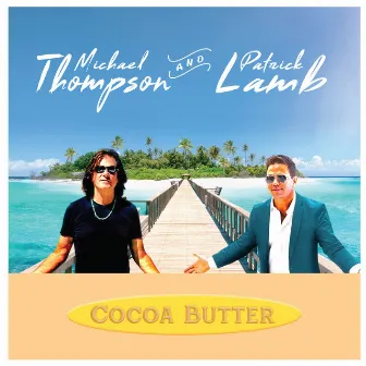 Cocoa Butter by Michael Thompson