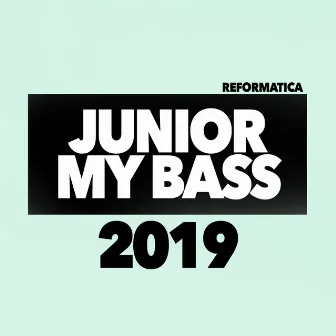 My Bass 2019 by Junior