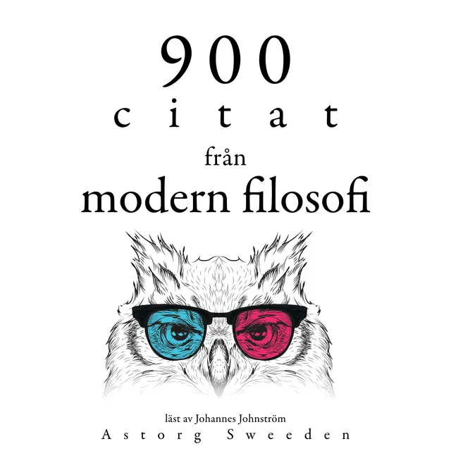 900 citat från modern filosofi (Samling av de bästa citat)