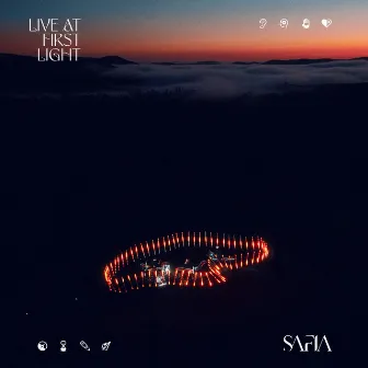 Live At First Light by SAFIA