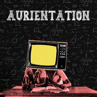 Aurientation by Aurie