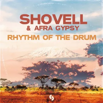 Rhythm of the Drum by Shovell