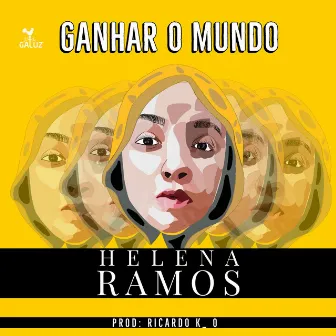 Ganhar o Mundo by Helena Ramos