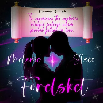 Forelsket by Melanie Stace