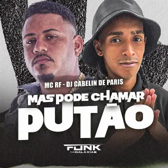 Mas Pode Chama Putão by Dj Cabelin de Paris