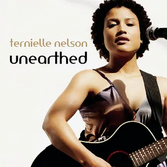 Unearthed by Ternielle Nelson