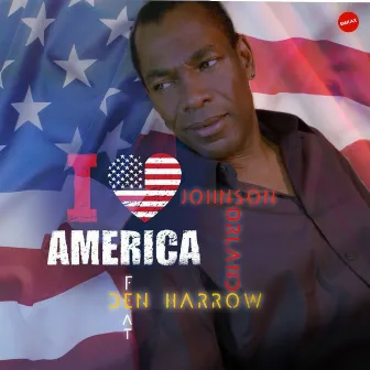 I Love America by Den Harrow