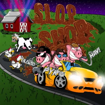 Slop Shop by Pyro