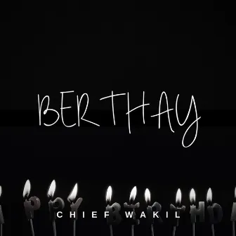 Berthay by Chief Wakil