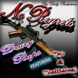 No Regrets by Drury Raps