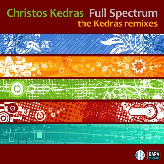 Full Spectrum - the Kedras Remixes by Christos Kedras