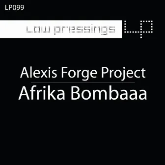 Afrika Bombaaa by Alexis Forge Project