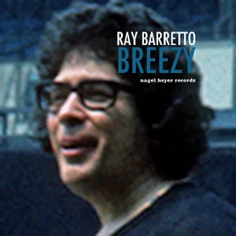 Breezy by Ray Barretto