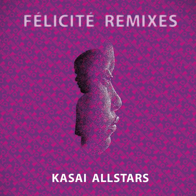 Felicite (Remixes)