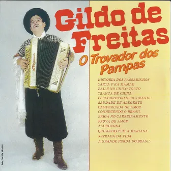 O Trovador dos Pampas by Gildo de Freitas