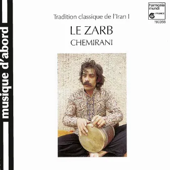 Le Zarb by Djamchid Chemirani