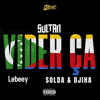 Vider ça by Solda