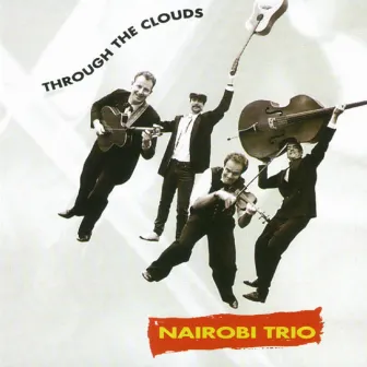 Through the Clouds by Nairobi Trio