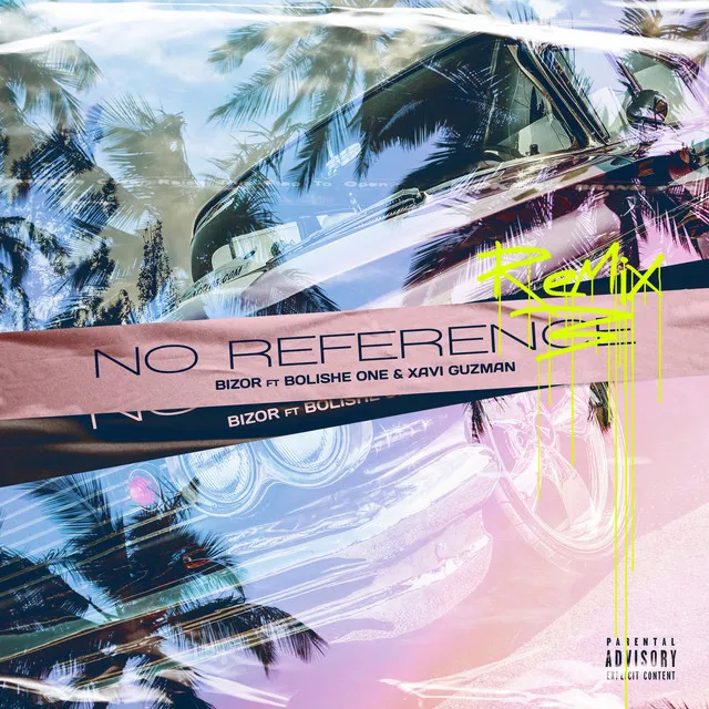 No Reference - Remix