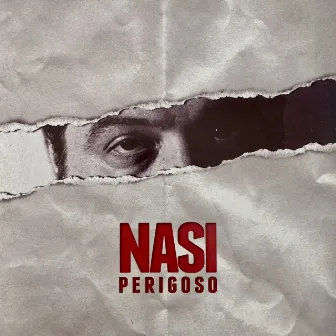 Perigoso by Nasi