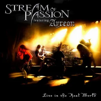 Live In the Real World by Stream of Passion