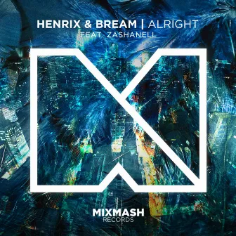 Alright by Henrix