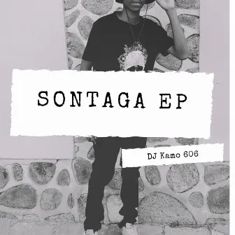 SONTAGA by DJ Kamo 606