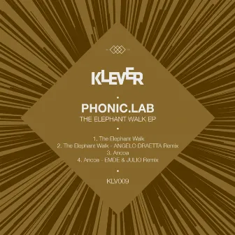 The Elephant Walk EP by Phonic.Lab