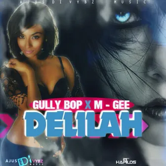 Delilah - Single by M-Gee