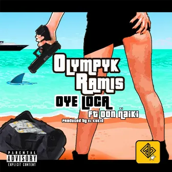 Oye Loca by Olympyk Ramis