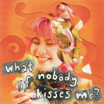 what if nobody kisses me? by Marian Carmel