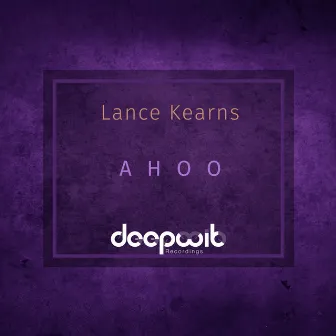 Ahoo by Lance Kearns