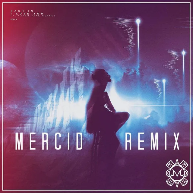 I Love You (Mercid Remix)