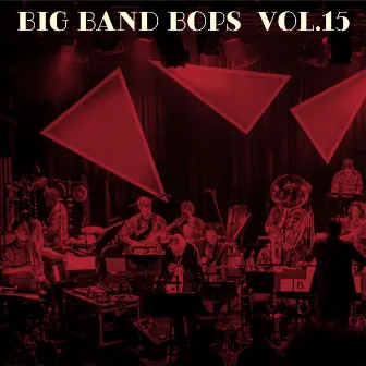 Big Band Bops, Vol. 15 by Nelson Williams