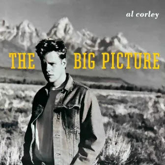 The Big Picture (Expanded Edition) by Al Corley