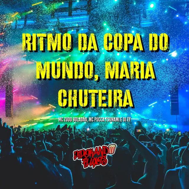 Ritmo da Copa do Mundo, Maria Chuteira