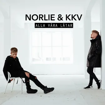 Alla våra låtar by Norlie & KKV