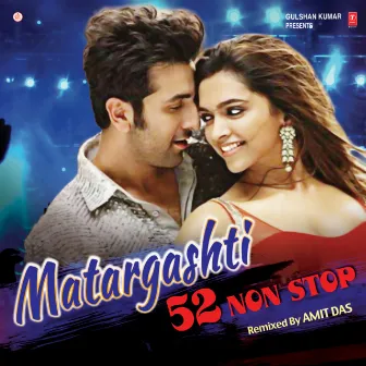 Matargashti - 52 Non Stop by Amit