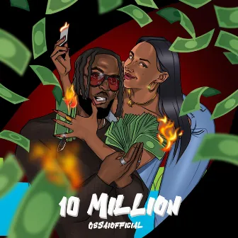 10 MILLION by Ossaiofficial