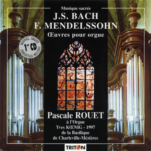 Bach & Mendelssohn: Œuvres pour orgue