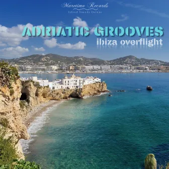 Ibiza Overflight (Vibes & Bytes Mix) by Adriatic Grooves